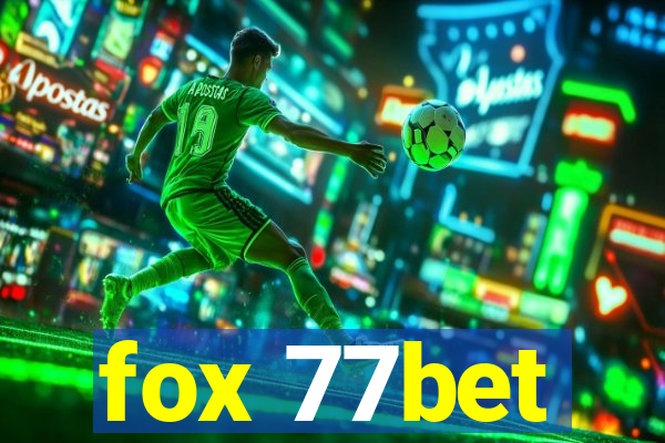 fox 77bet